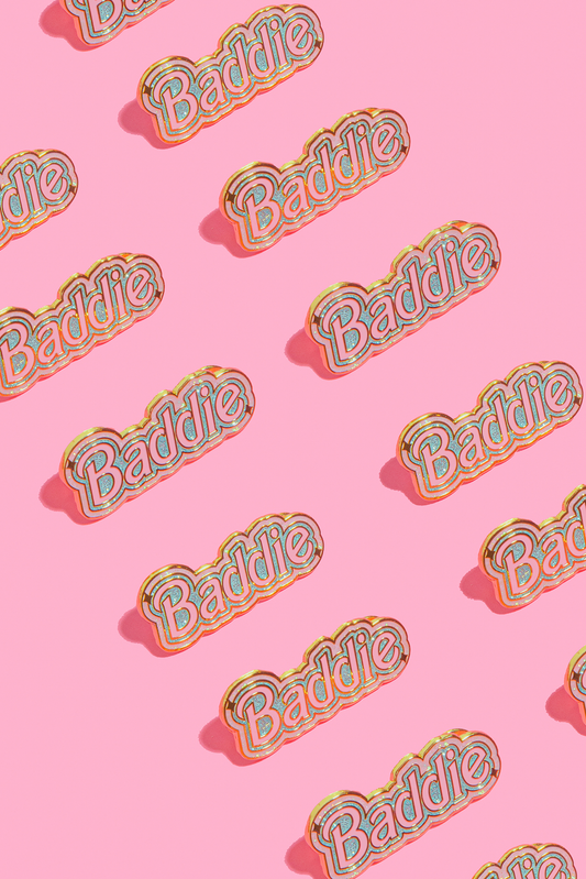 Baddie Enamel Pin