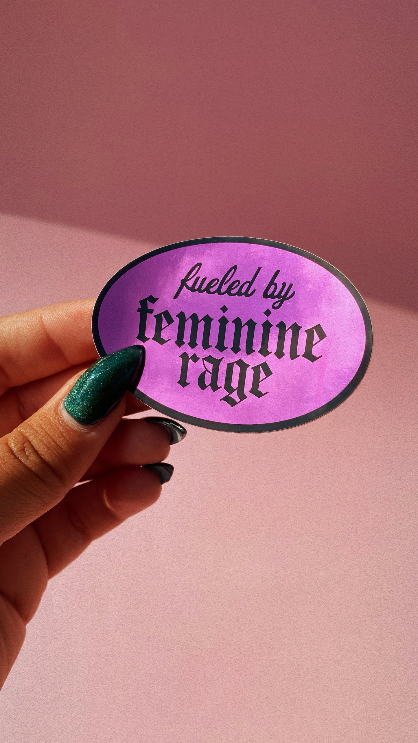 Sticker - Fueled By Feminine Rage