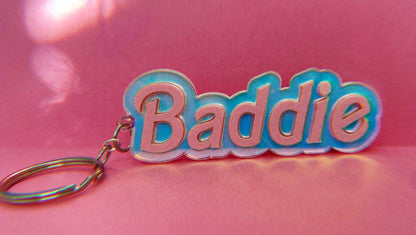 Baddie - Keychain