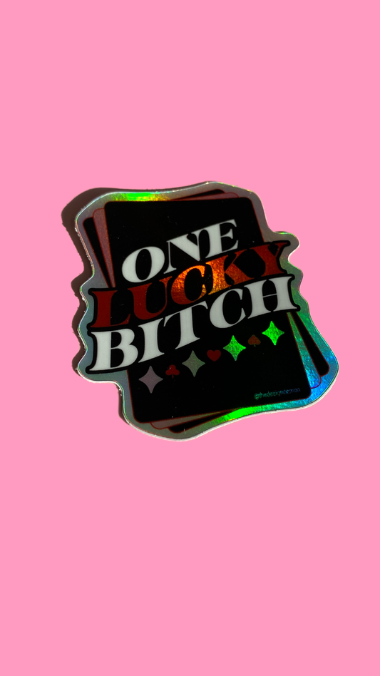 Sticker - One Lucky B*tch